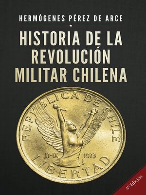 cover image of Historia de la Revolución Militar Chilena 4a Edición